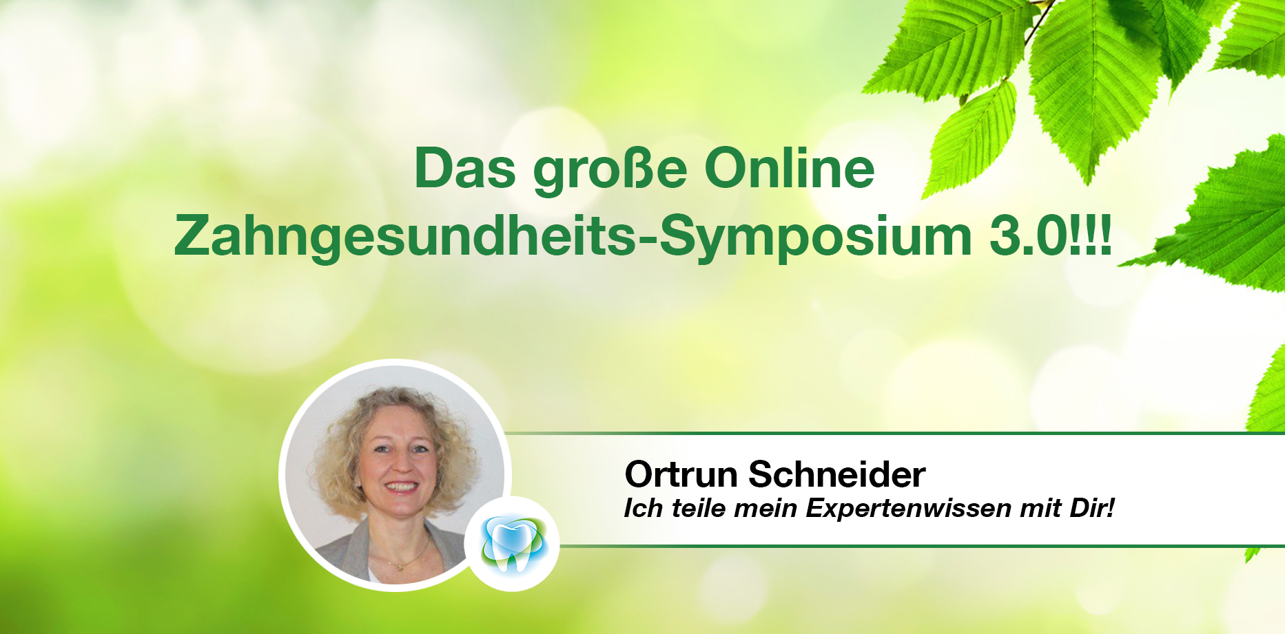 Zahngesundheits-Symposium 3.0