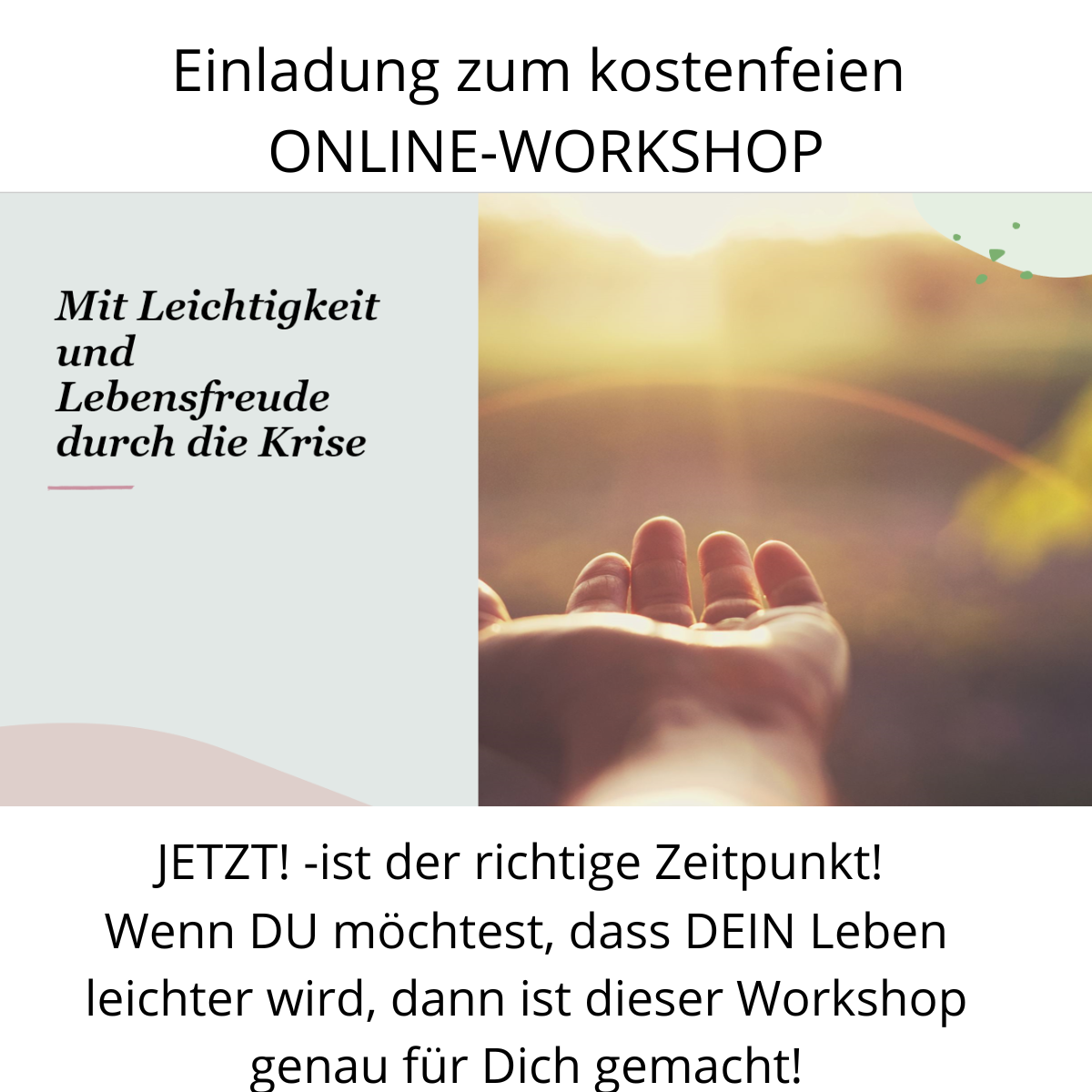 Mit Leichtigkeit und Lebensfreude durch die Krise!